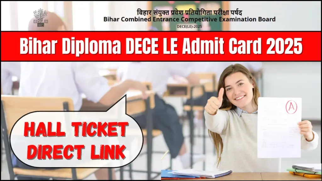 Bihar Diploma DECE LE Admit Card 2025 - Hall Ticket Direct Link