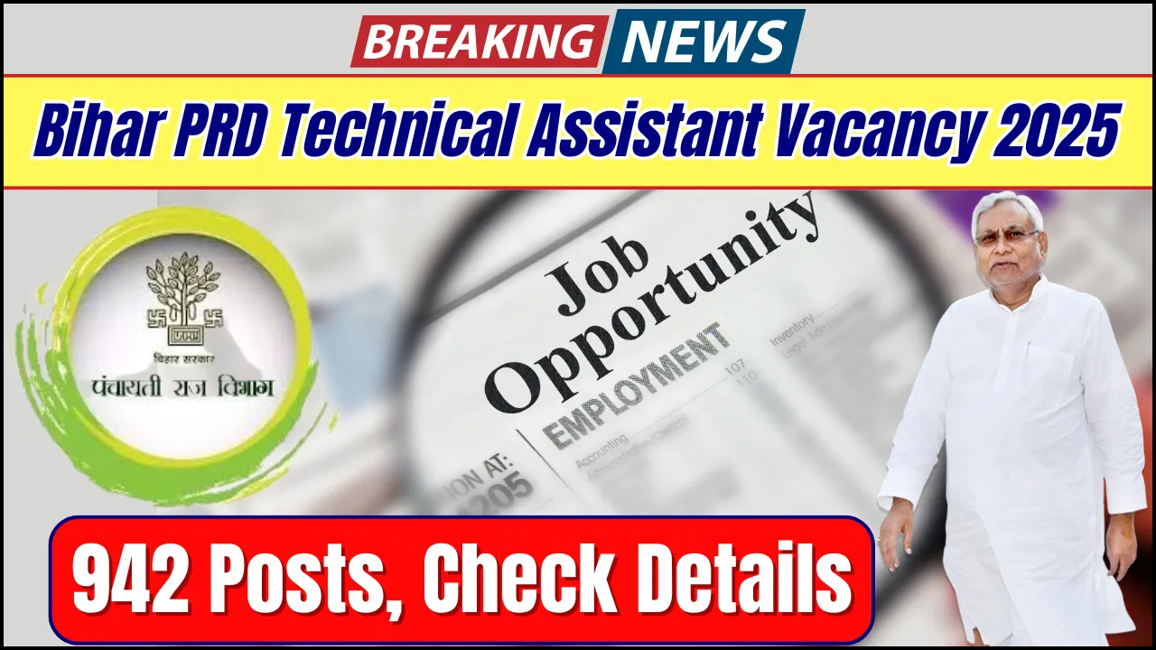 Bihar PRD Technical Assistant Vacancy 2025: Apply Online for 942 Posts, Check Eligibility