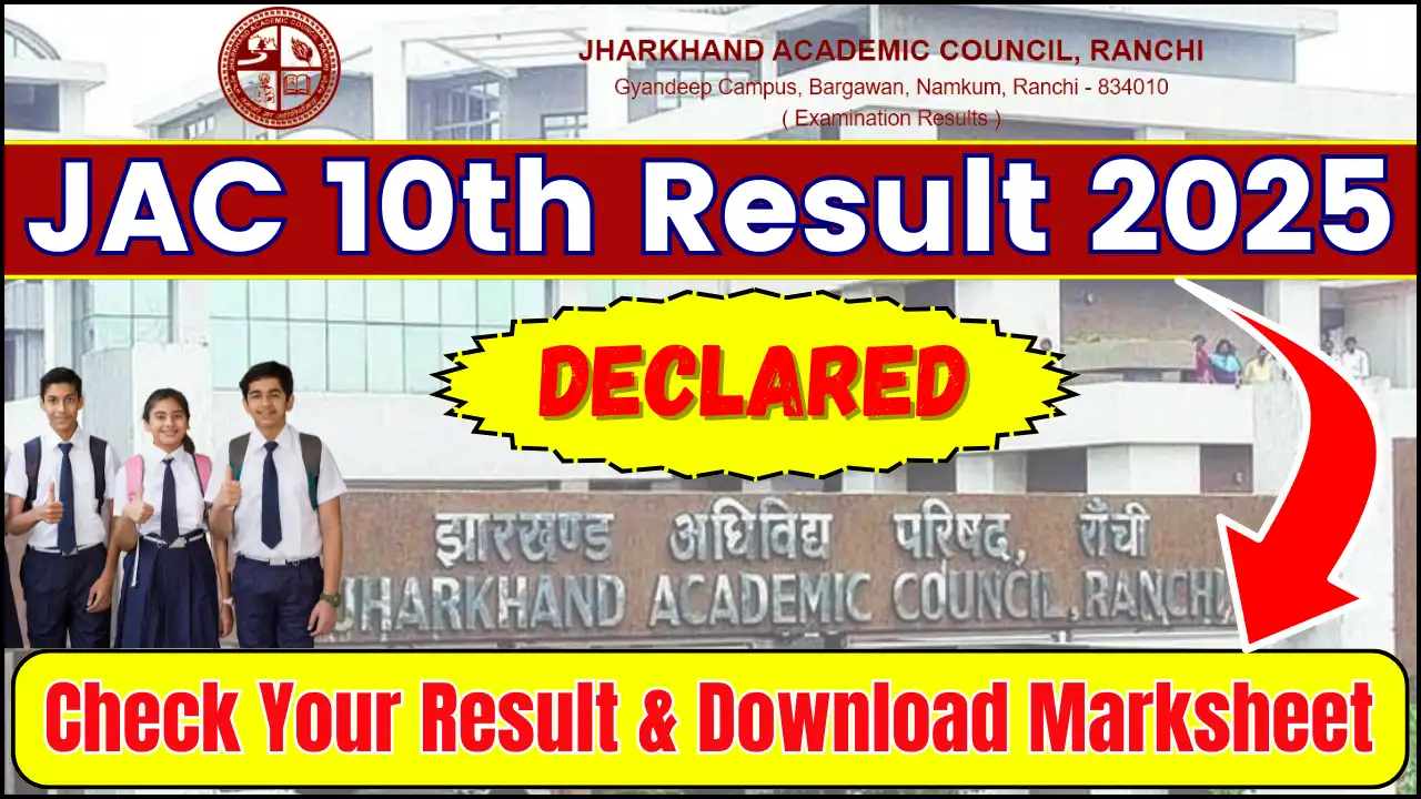 JAC 10th Result 2025 Declared: Check Your Marks Instantly With This Direct Link