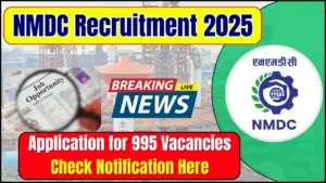 NMDC Recruitment 2025: Application for 995 vacancies; check notification here