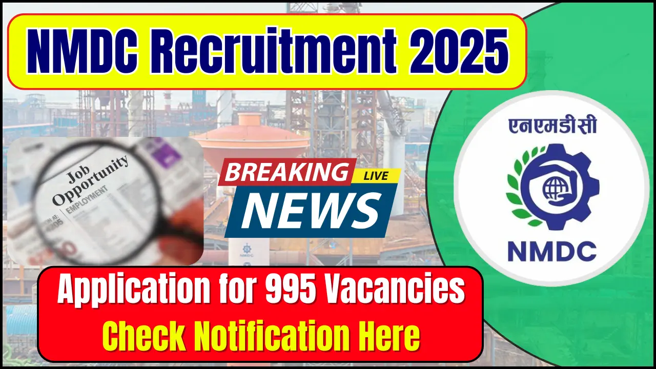 NMDC Recruitment 2025: Application for 995 vacancies; check notification here