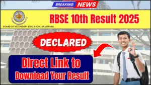 RBSE 10th Result 2025 OUT: Check Your Rajasthan Board Result NOW!