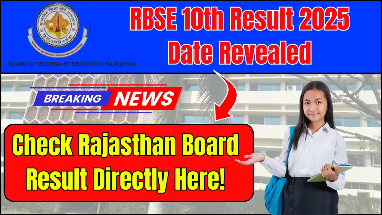 RBSE 10th Result 2025 Date Revealed - Check Rajasthan Board Result Directly Here!
