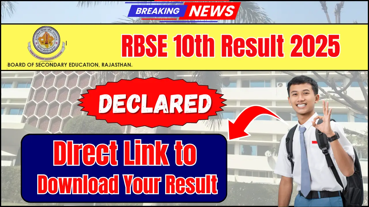 RBSE 10th Result 2025 OUT: Check Your Rajasthan Board Result NOW!